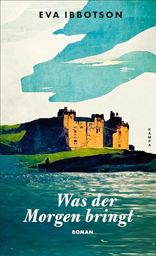 Ibbotson, Eva - Was der Morgen bringt