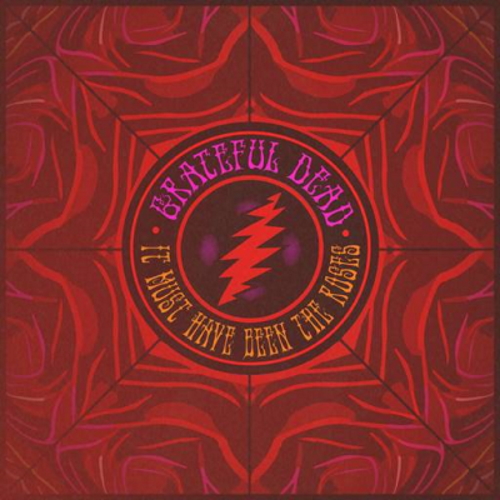 Grateful Dead - It Must Have Been the Roses (2024) LOSSLESS 