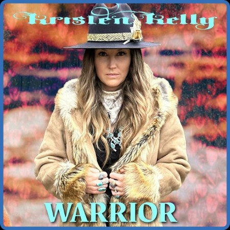 Kristen Kelly - Warrior 2024