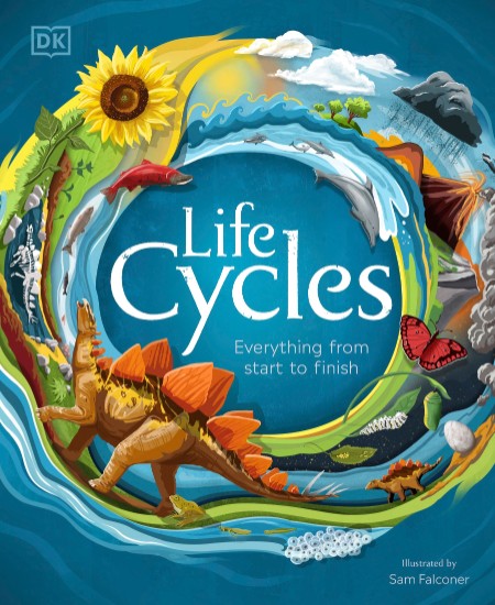 Life Cycles by DK F7c0b5aa73b487db3bb3aec2ff33ef38