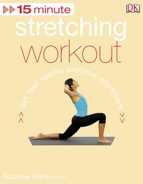 9640e095a29c0546503320ce803a7444 - 15 Minute Stretching Workout by Suzanne Martin