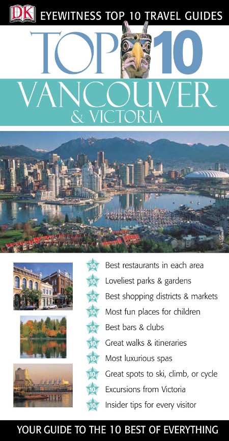 Top 10 Vancouver and Victoria by Constance Brissenden
