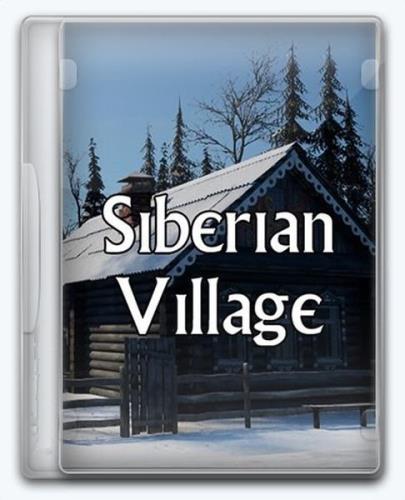Siberian Village (2024/Ru/En/MULTI/RePack  FitGirl)