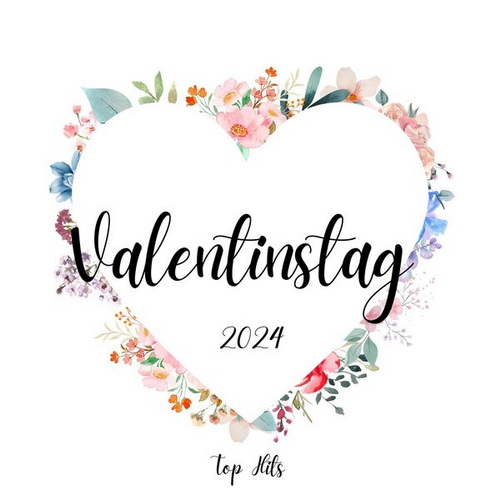 Valentinstag 2024 Top Hits (2024)