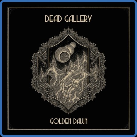 Dead Gallery - Golden Dawn 2024