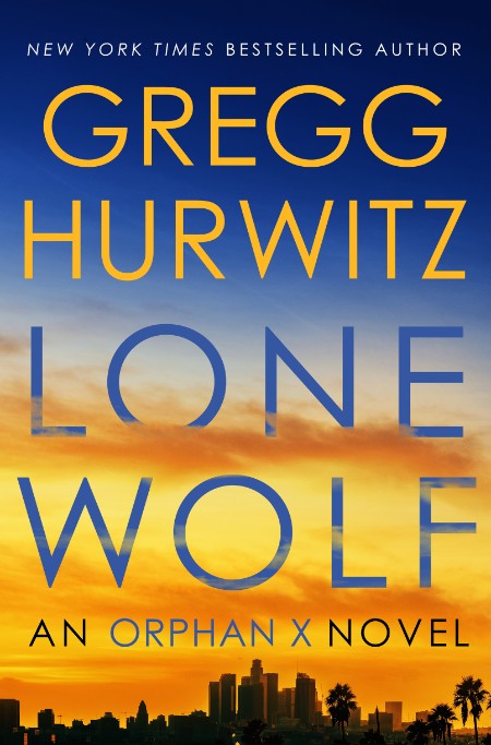 Lone Wolf by Gregg Hurwitz 784ab7b8c42d4642bcf18a142207d215