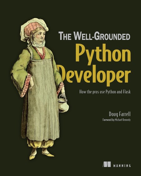 The Well-Grounded Python Developer by Doug Farrell