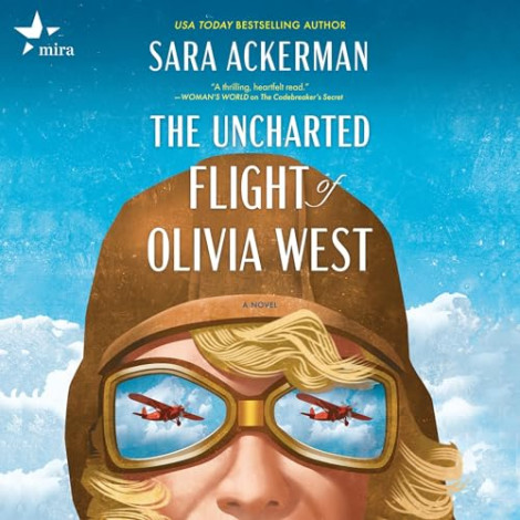 Sara Ackerman - The Uncharted Flight Of Olivia West