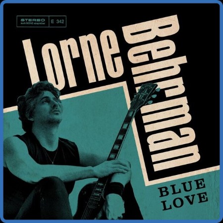 Lorne Behrman - Blue Love 2024