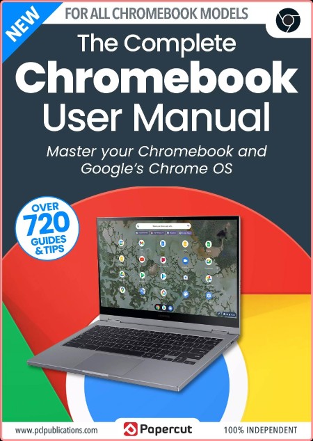 The Complete Chromebook User Manual - 9th Edition 2023