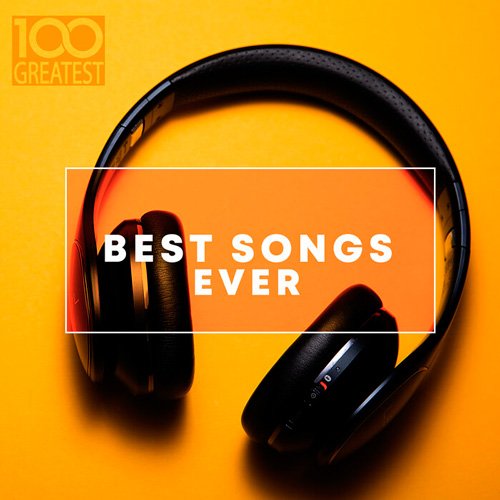 100 Greatest Best Songs Ever (Mp3)