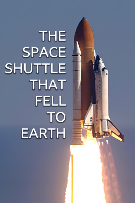 The Space Shuttle That Fell to Earth S01E02 1080p HDTV H264-DARKFLiX