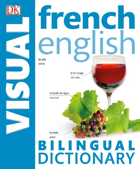 French-English Bilingual Visual Dictionary by DK