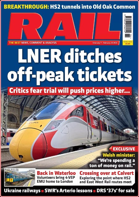 Rail - Issue 1002 - 2024 (True  PDF)
