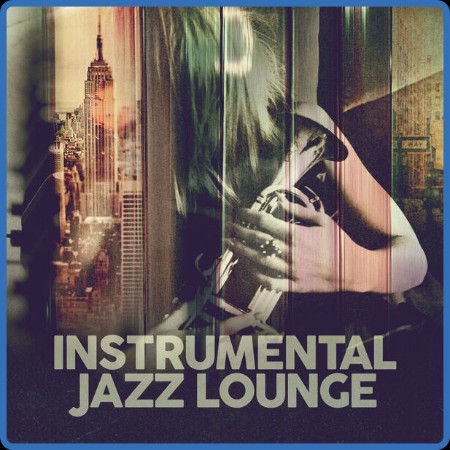 VA - Instrumental Jazz Lounge 2024