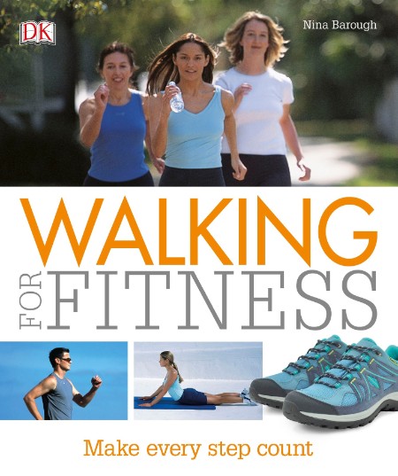 Walking For Fitness by Nina Barough