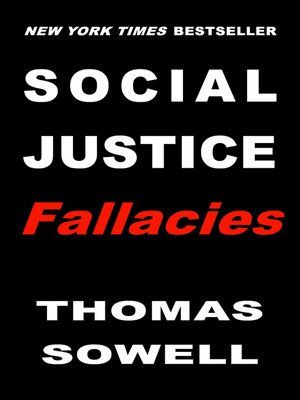 Social Justice Fallacies - Thomas Sowell  F86b090b0c68cb5c391083c2e0a0ab24