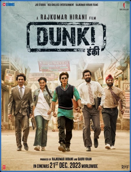 Dunki (2023) Hindi 1080p HQ HDRip - x264 - [DD+5 1 (640 Kbps) + AAC 2 0] - 2 9GB -...