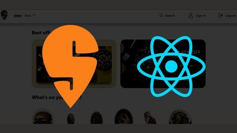 React – The Complete Guide–Swiggy Website Clone
