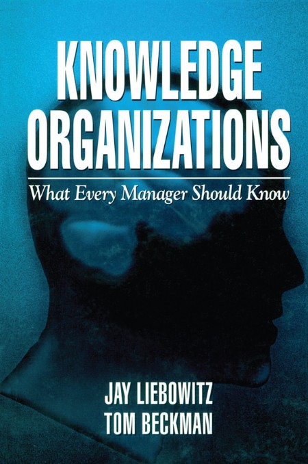 Knowledge Organizations by Jay Liebowitz