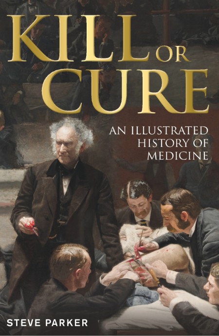 Kill or Cure by Steve Parker
