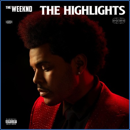 The Weeknd - The Highlights (Deluxe) (2021)