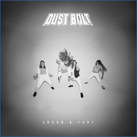 Dust Bolt - Sound & Fury 2024