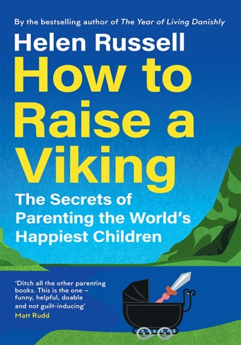 How to Raise a Viking by Helen Russell