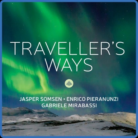 Jasper Somsen - Traveller's Ways (2024)