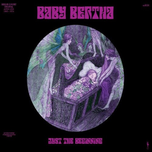 Baby Bertha - Just The Beginning 1972 (Reissue 2021)