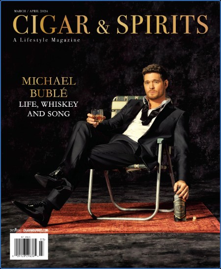 Cigar & Spirits Magazine - March-April 2024
