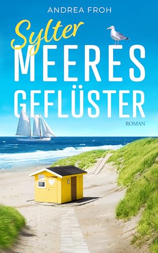 Andrea Froh - Sylter Meeresgefl&uuml;ster