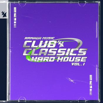 VA - Armada Music: Club Classics (Hard House Vol 1) (2024) MP3