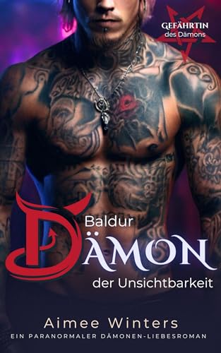 Cover: Aimee Winters - Baldur – Dämon der Unsichtbarkeit: Ein paranormaler Dämonen-Liebesroman (Gefährtin des Dämons)