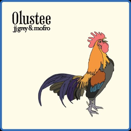 JJ Grey & Mofro - Olustee 2024