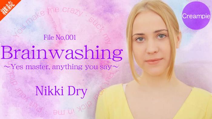 Nikki Dry aka Nikki Hill aka Easy Di - Brainwashing ~Yes Master anything you say~ File No.001 (HD 720p) - Kin8tengoku - [2024]