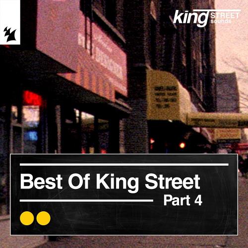 Best Of King Street Pt 4 (2024)