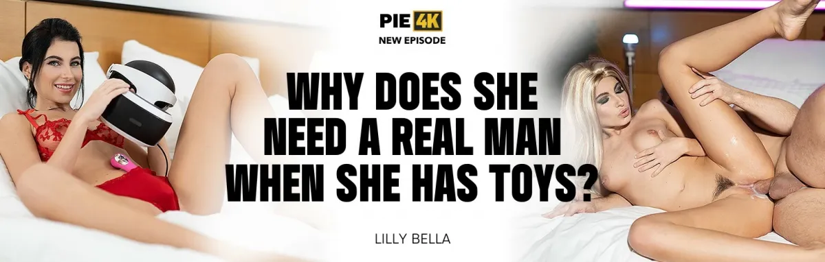 [Pie4K.com / Vip4K.com] Lilly Bella (Why Does She Need A Real Man When She Has Toys?)[2024 г., Gonzo, Hardcore, All Sex, POV, 1080p]