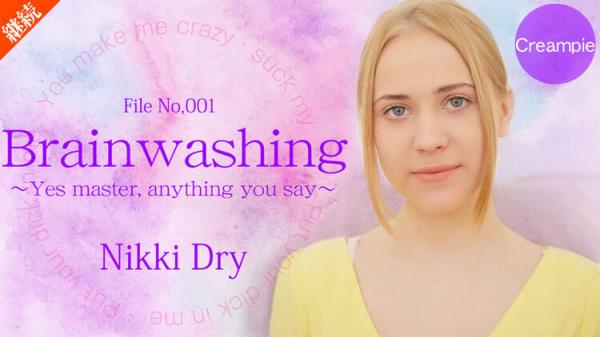 Nikki Dry aka Nikki Hill aka Easy Di - Brainwashing ~Yes Master anything you say~ File No.001 [Kin8tengoku] (HD 720p)