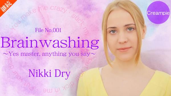 Nikki Dry aka Nikki Hill aka Easy Di - Brainwashing ~Yes Master anything you say~ File No.001 [HD 720p] 2024