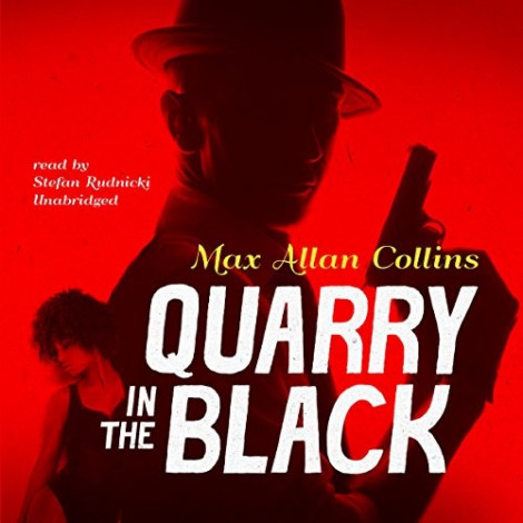 Max Allan Collins - (2016) - Quarry In The Black (thriller)  B9dbdab8b18695eeeedf957f9bd1587c