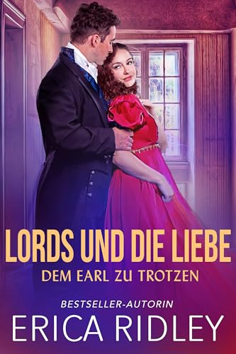 Erica Ridley - Dem Earl zu trotzen