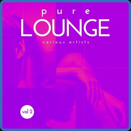 VA - Pure Lounge, Vol. 2 26-01-2024