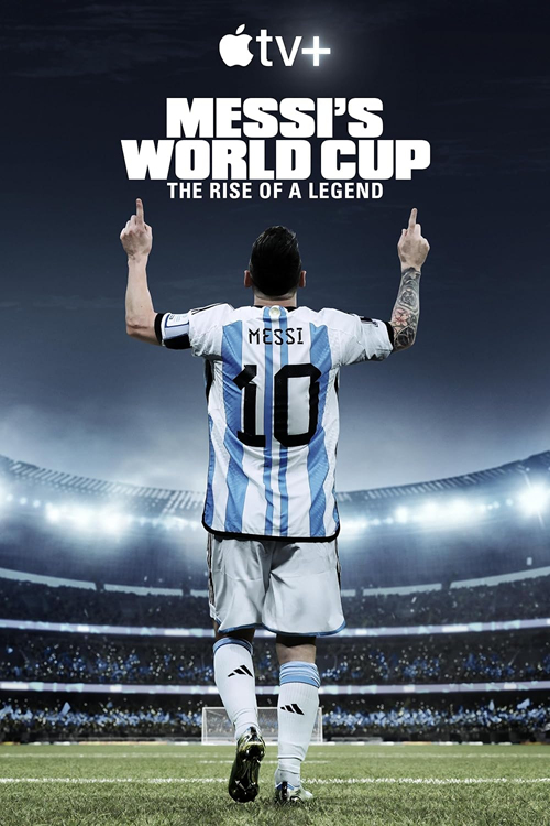 Messi i Puchar Świata: narodziny legendy / Messi's World Cup: The Rise of a Legend (2024) [Sezon 1] PLSUB.2160p.ATVP.WEB-DL.DDP5.1.HDR10.H.265-SuccessfulCrab / Napisy PL