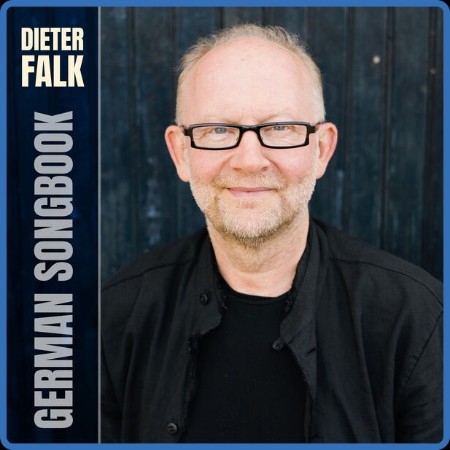 Dieter Falk - German Songbook 2024