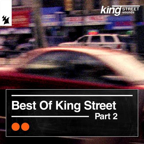 Best Of King Street Pt 2 (2024)
