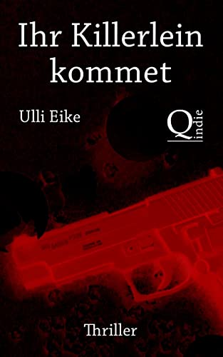 Cover: Ulli Eike - Ihr Killerlein kommet: Die mörderischen Weihnachten der Joey Marx