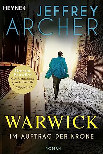 Archer, Jeffrey - Die Warwick-Saga 6 - Im Auftrag der Krone