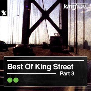 Best Of King Street Pt 3 (2024)