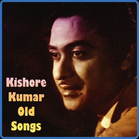 VA - Kishore Kumar Old Songs (2024)